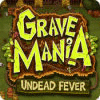 Grave Mania: Fiebre Zombi game