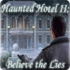 Haunted Hotel II: Creer las mentiras game