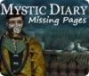 Mystic Diary: Páginas Perdidas game