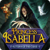 Princesa Isabella: El retorno de la maldición game