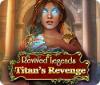 Revived Legends: Titan's Revenge game