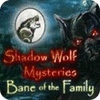 Shadow Wolf Mysteries: La Perdición de la Familia Edición Coleccionista game