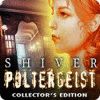 Shiver: Poltergeist Edición Coleccionista game