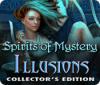 Spirits of Mystery: Illusions Collector's Edition game