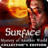 Surface: Misterio de Otro Mundo Edición Coleccionista game
