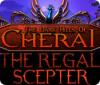 The Dark Hills of Cherai: El Cetro Regio game