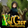 Val'Gor: El comienzo game