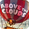 Above The Clouds juego