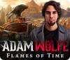 Adam Wolfe: Flames of Time juego