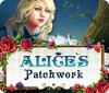 Alice's Patchwork juego
