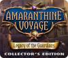 Amaranthine Voyage: Legacy of the Guardians Collector's Edition juego