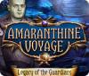 Amaranthine Voyage: Legacy of the Guardians juego