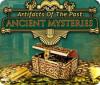 Artifacts of the Past: Ancient Mysteries juego