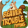Beaver Trouble Typing juego
