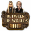 Between the Worlds III juego
