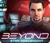Beyond: Star Descendant juego