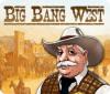 Big Bang West juego