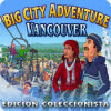 Big City Adventure: Vancouver - Edición Coleccionista juego