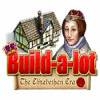 Build-a-Lot: The Elizabethan Era juego