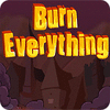 Burn Everything juego