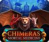 Chimeras: Mortal Medicine juego