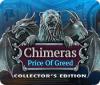 Chimeras: The Price of Greed Collector's Edition juego