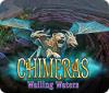 Chimeras: Wailing Waters juego