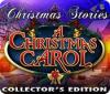Christmas Stories: A Christmas Carol Collector's Edition juego