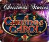 Christmas Stories: A Christmas Carol juego