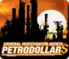 Criminal Investigation Agents: Petrodollars juego