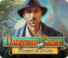 Dangerous Games: Prisoners of Destiny juego