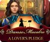 Danse Macabre: A Lover's Pledge juego