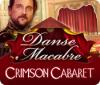 Danse Macabre: Crimson Cabaret juego