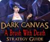 Dark Canvas: A Brush With Death Strategy Guide juego