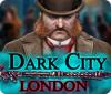 Dark City: London juego