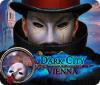 Dark City: Vienna juego