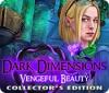 Dark Dimensions: Vengeful Beauty Collector's Edition juego