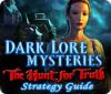 Dark Lore Mysteries: The Hunt for Truth Strategy Guide juego
