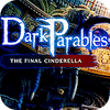 Dark Parables: The Final Cinderella Collector's Edition juego