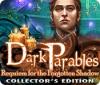 Dark Parables: Requiem for the Forgotten Shadow Collector's Edition juego