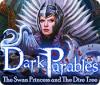Dark Parables: The Swan Princess and The Dire Tree juego