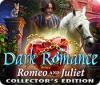 Dark Romance: Romeo and Juliet Collector's Edition juego