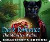 Dark Romance: The Monster Within Collector's Edition juego