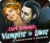 Dark Romance: Vampire in Love Collector's Edition juego