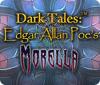 Dark Tales: Edgar Allan Poe's Morella juego