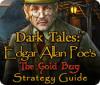Dark Tales: Edgar Allan Poe's The Gold Bug Strategy Guide juego