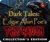 Dark Tales: Edgar Allan Poe's The Raven Collector's Edition juego