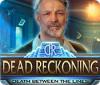 Dead Reckoning: Death Between the Lines juego
