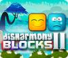 Disharmony Blocks II juego