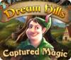 Dream Hills: Captured Magic juego